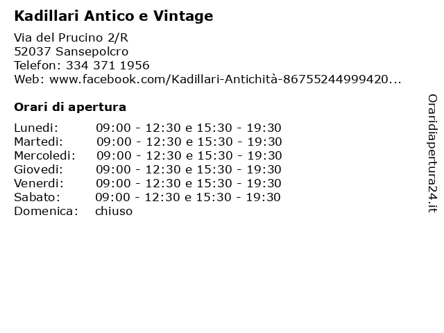 Orari di apertura Kadillari Antico e Vintage Via del Prucino